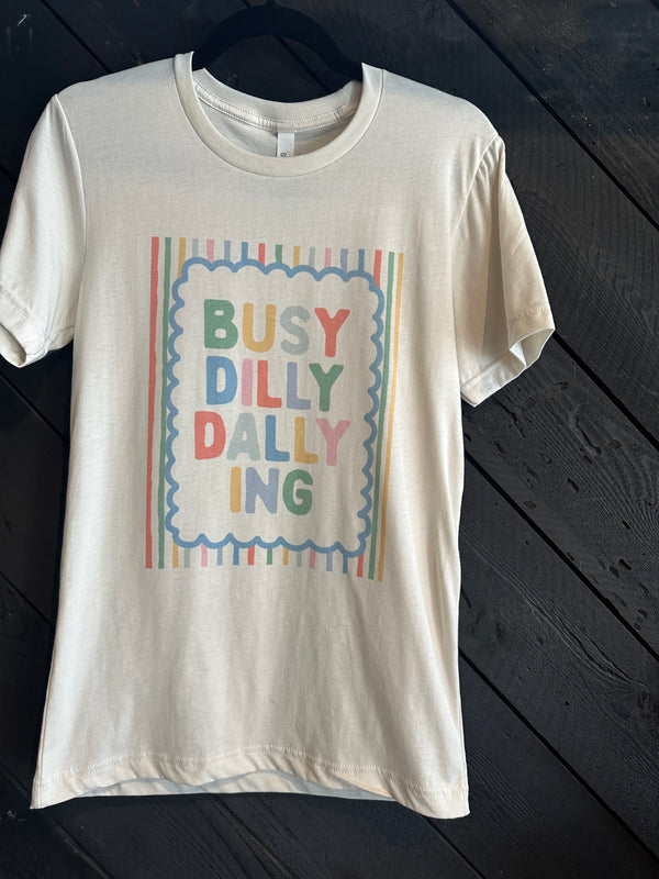 Busy Dilly Dallying Graphic