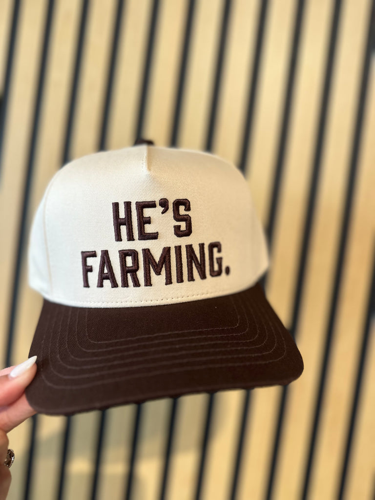 HE’S FARMING